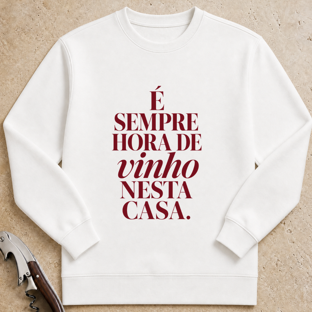 É sempre hora de vinho nesta casa Sweatshirt