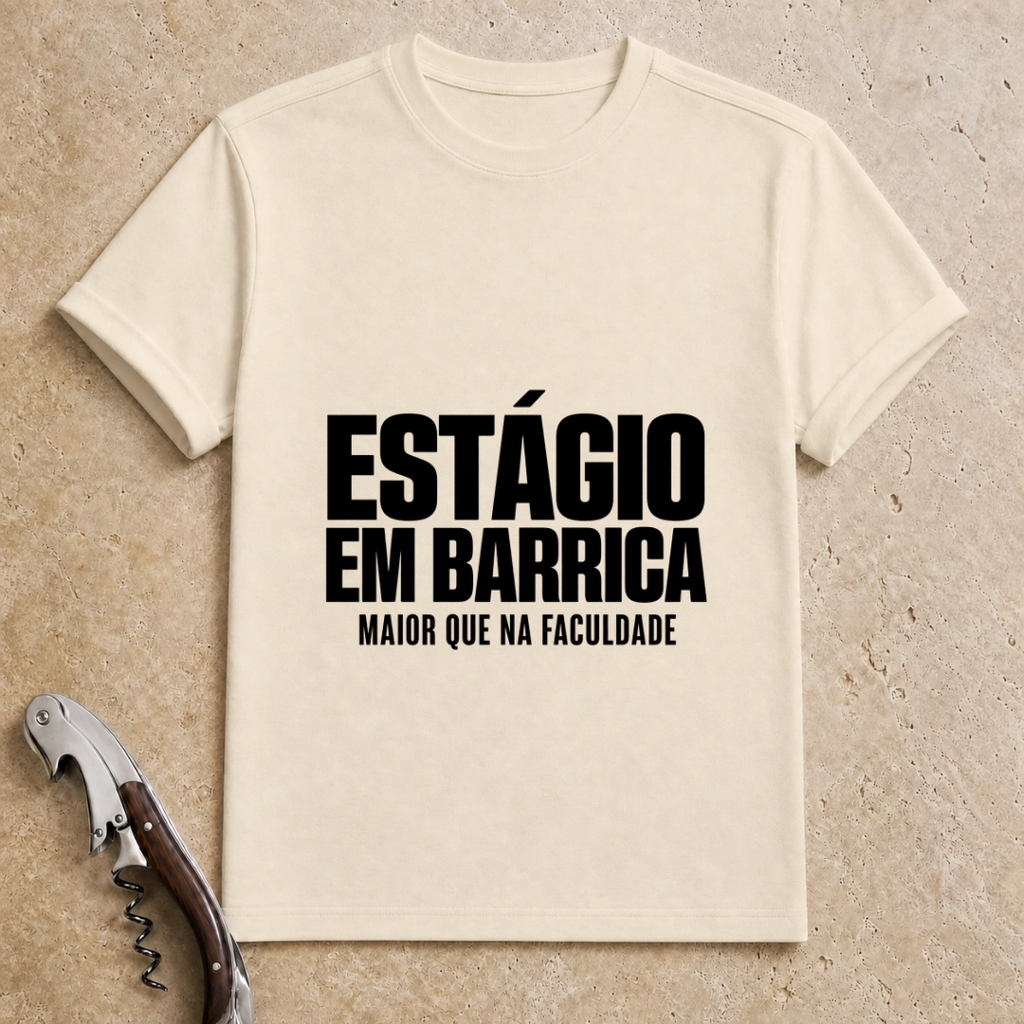 Estágio em Barrica T-Shirt