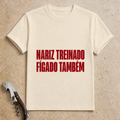 Nariz Treinado, Fígado Também T-Shirt
