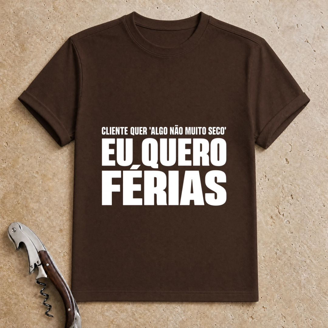 Quero é Férias T-Shirt