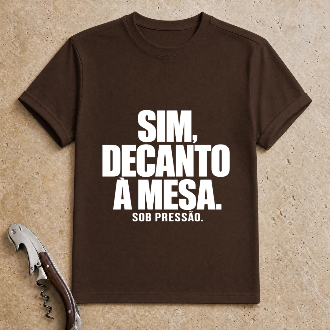 Decanto à Mesa T-Shirt